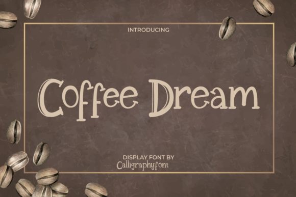 Coffee Dream: A Font for Editorial Storytelling