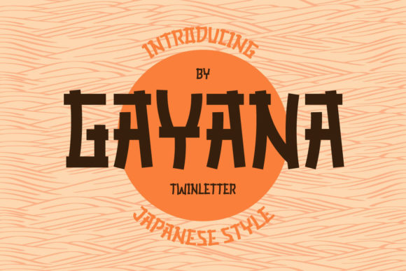 Gayana: A Faux-Japanese Display Font for Unique Projects