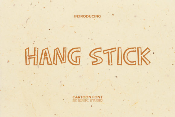 Hang Stick Font: A Display Font for Authentic Campaign Graphics