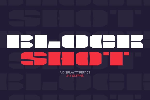 How Block Shot Font Can Sharpen Your Campaign Message