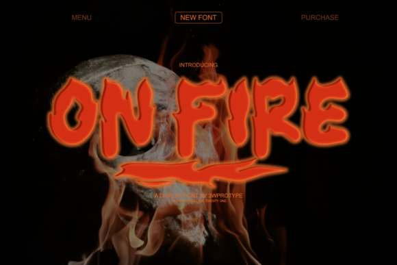 On Fire Font: A Dynamic Display Typeface for Modern Marketing