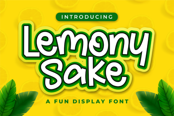 The Lemony Sake Display Font for Digital Projects