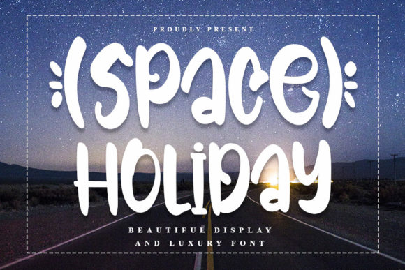 The Space Holiday Font for Creative Product Makers