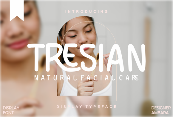 Tresian: A Feminine Display Font for Editorial Elegance